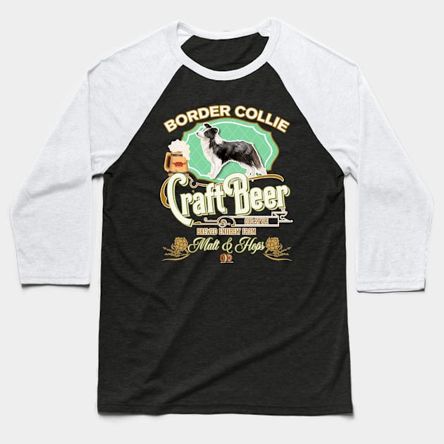 Border Collie Gifts - Beer Dog lover Baseball T-Shirt by StudioElla